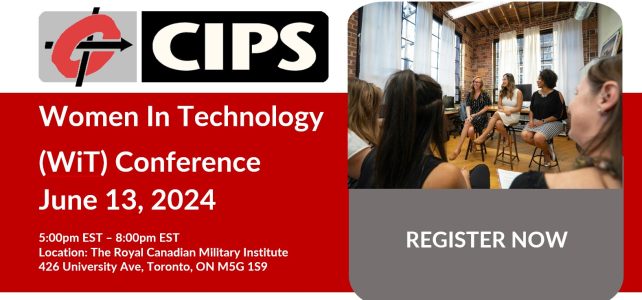CIPS Women in Technology (WiT) Conference